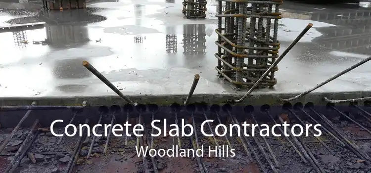 Concrete Slab Contractors Woodland Hills